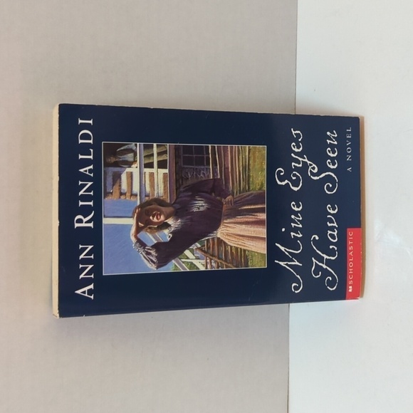 Scholastic Ann Rinaldi Mine Eyes Have Seen Paperback Book 1998 - Picture 1 of 5